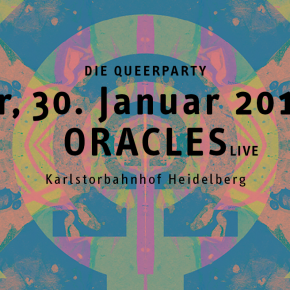 QMassaka - Die Queer Party in Heidelberg  mit Oracles (live)   Fr 30.01.2015 | 0.00 Uhr | Karlstorbahnhof