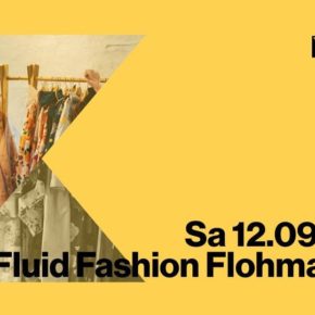 Fluid Fashion Flohmarkt Sa 12.09.20 | 14.00 Uhr | Sommerbühne