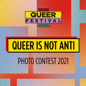 Queer Is Not Anti Ausstellung ab 8. Mai 2021