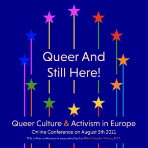 Queer Culture & Activism in Europe | Online Conference on August 5th 2021
