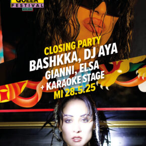 Closing Party BASHKKA, DJ AYA, GIANNI, ELSA  Mi 28.05.25 | 22.00 Uhr | Karlstorbahnhof