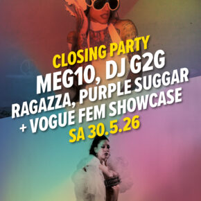Closing Party Meg10, DJ g2g, Purple Suggar, Ragazza Sa 30.05.26 | 22.00 Uhr | Karlstorbahnhof