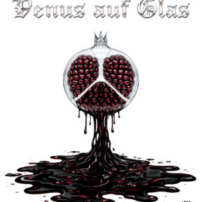 Venus aus Glas 18.-20.06.26 | 20.00 Uhr | Karlstorbahnhof